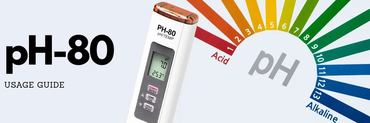pH-80S Usage, Calibration & Care Guide
